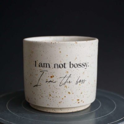 Tasse mit Aufschrift I am not bossy - I am the boss